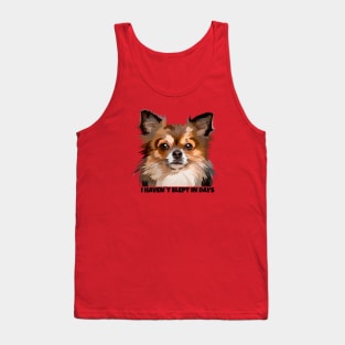 I haven´t slept in days. cute dog is tired Tank Top